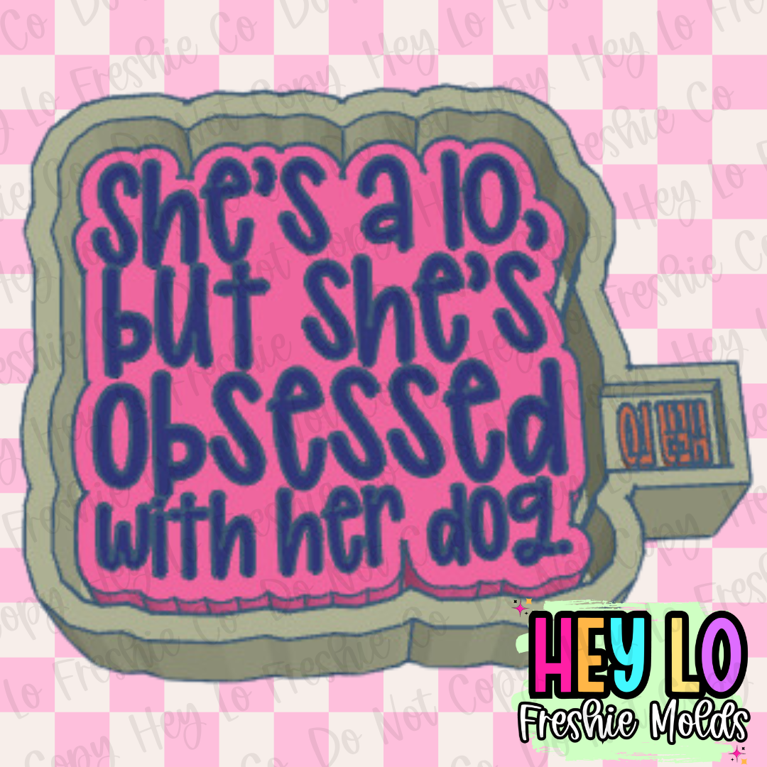 Obsessed With Her Dog Silicone Mold