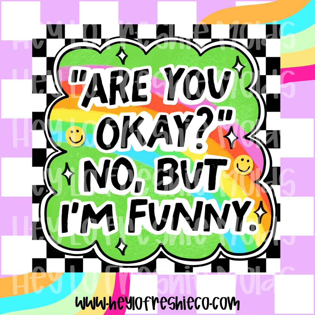Square Cardstock | Are You Okay? No But I'm Funny