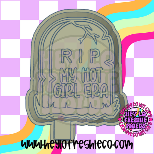 RIP My Hot Girl Era Silicone Mold
