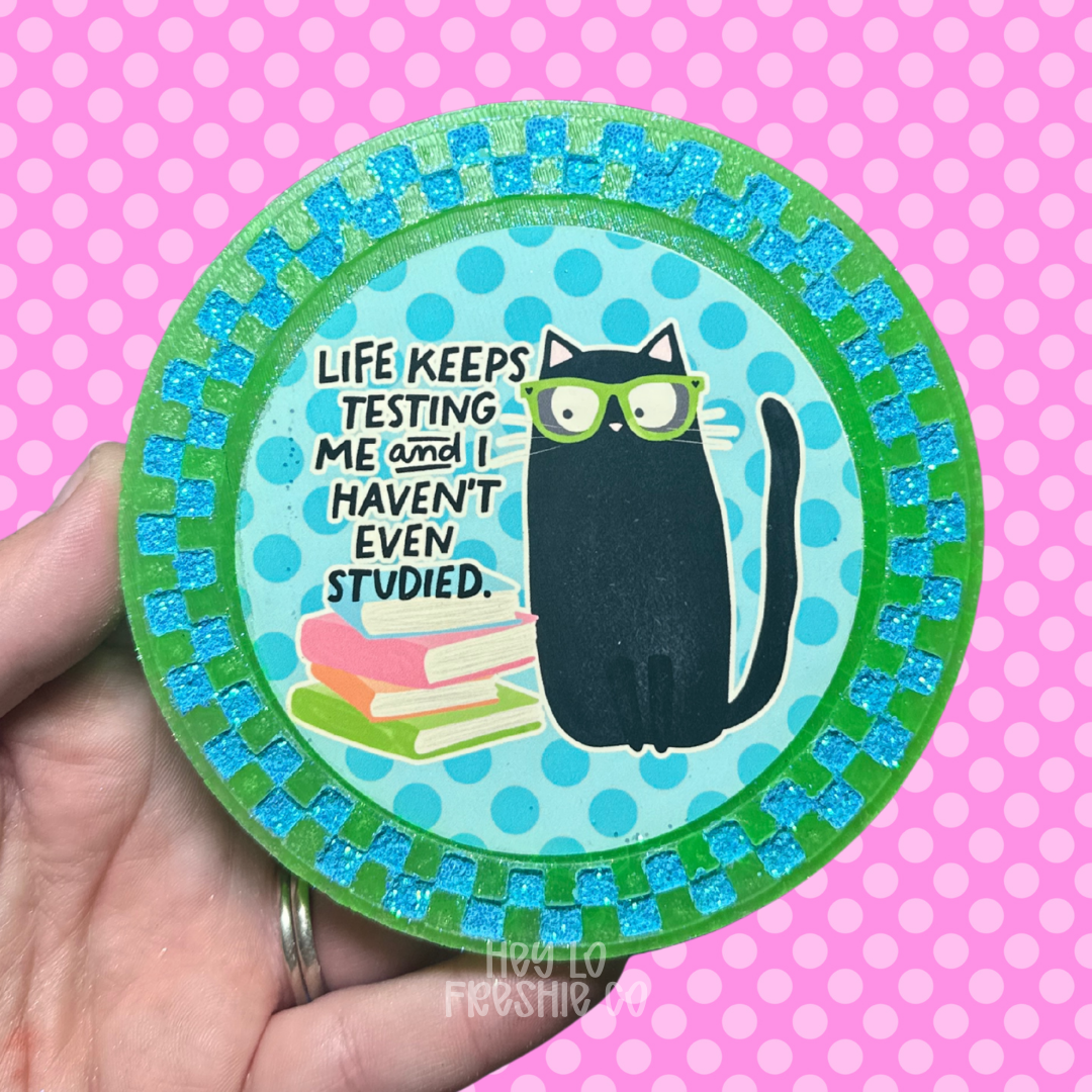 Life Keeps Testing Me And I Haven't Even Studied Car Freshie | Scent: Strawberry Lemon Blondie