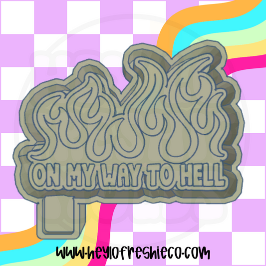 On My Way To Hell Silicone Mold