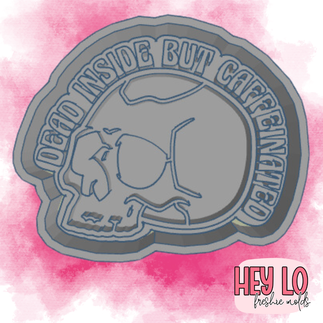 Dead Inside But Caffeinated Silicone Mold