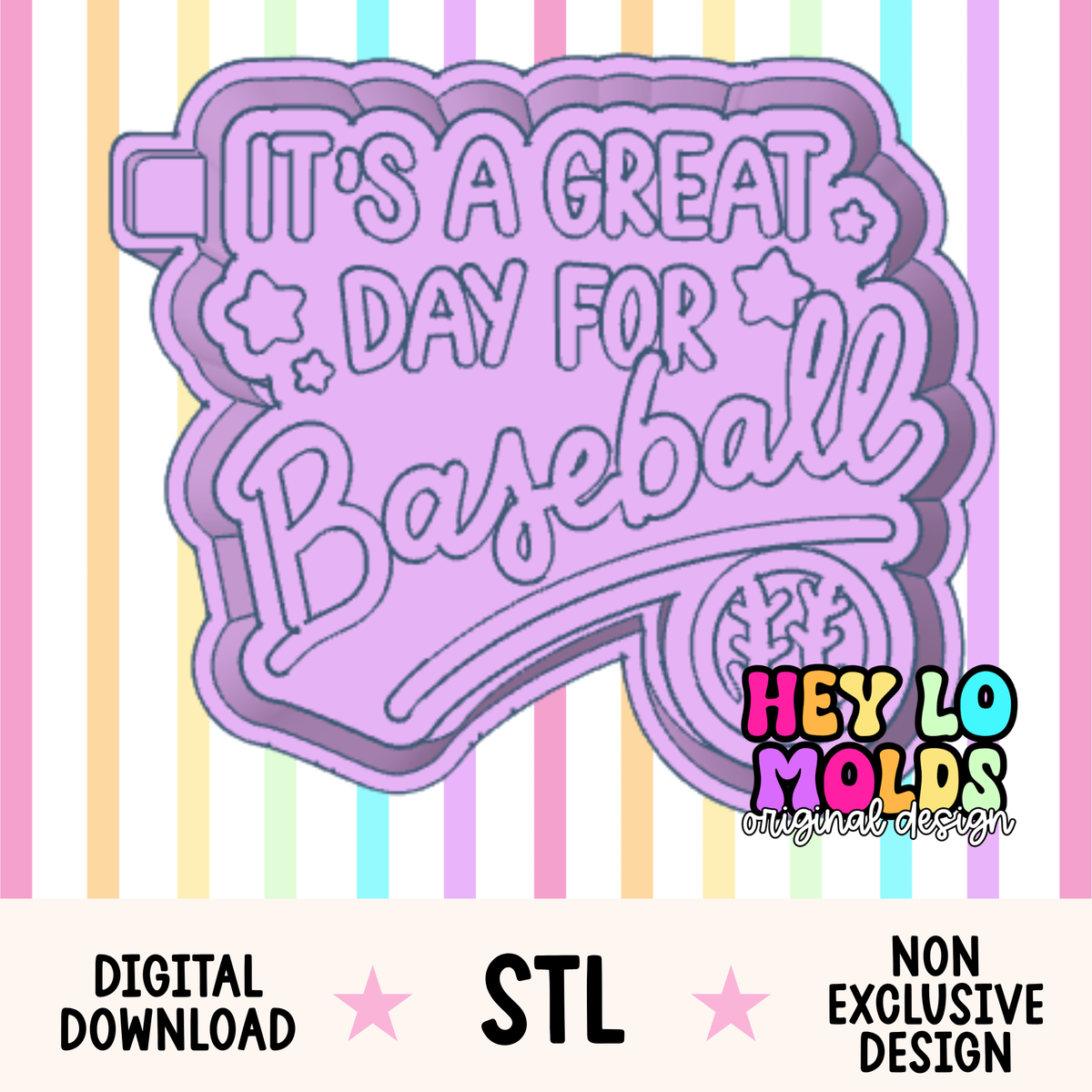 It's A Great Day For Baseball - Freshie Mold STL