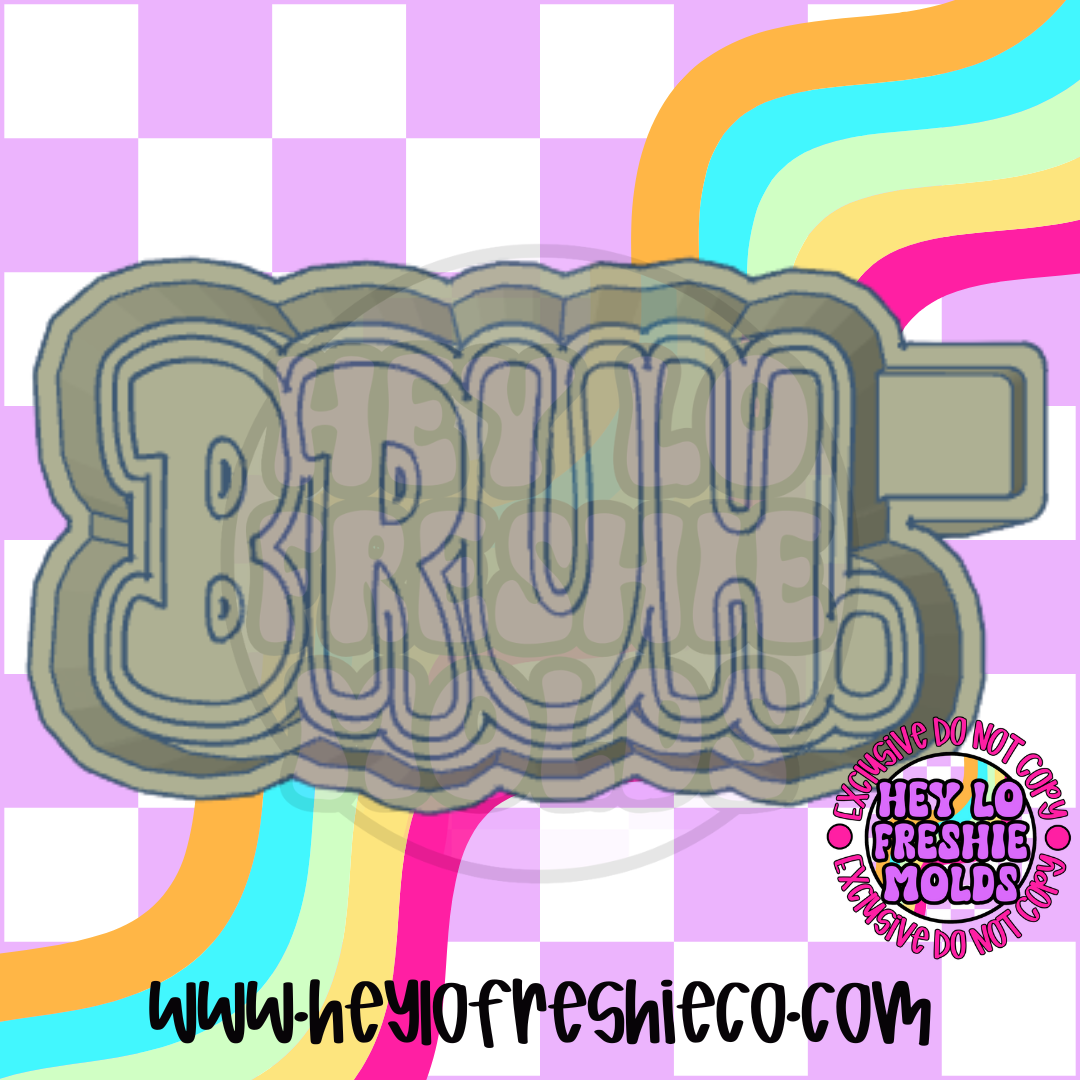 Bruh Silicone Mold