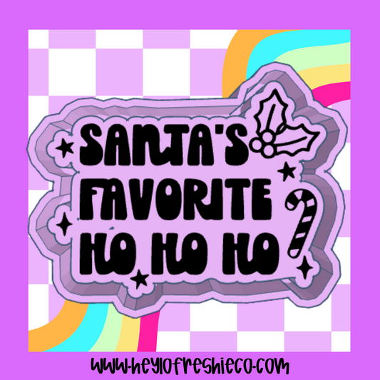 Santa's Favorite Ho Ho Ho Silicone Mold