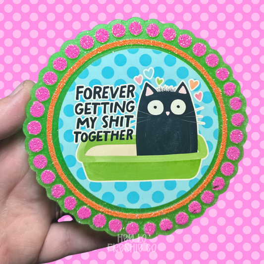 CUSTOM FRESHIE | Forever Getting My Shit Together