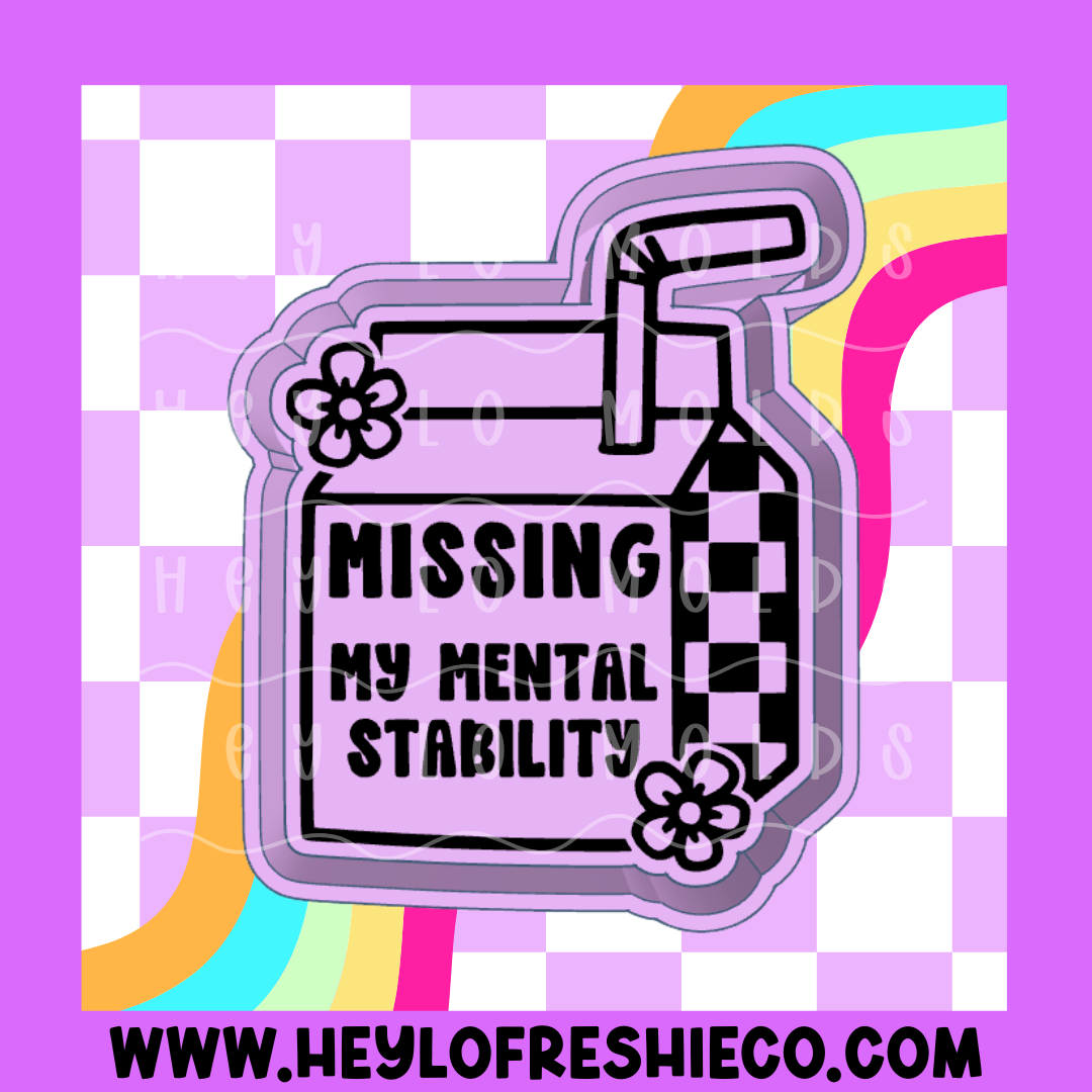 Missing: My Mental Stability Silicone Mold