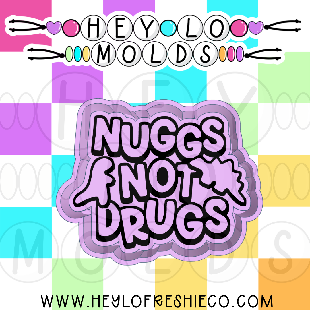 Nuggs Not Drugs Silicone Mold – Hey Lo Freshie Co