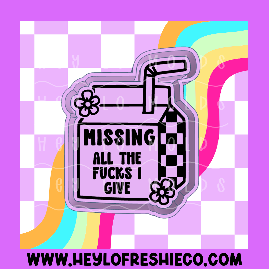 Missing: All The Fucks I Give Silicone Mold