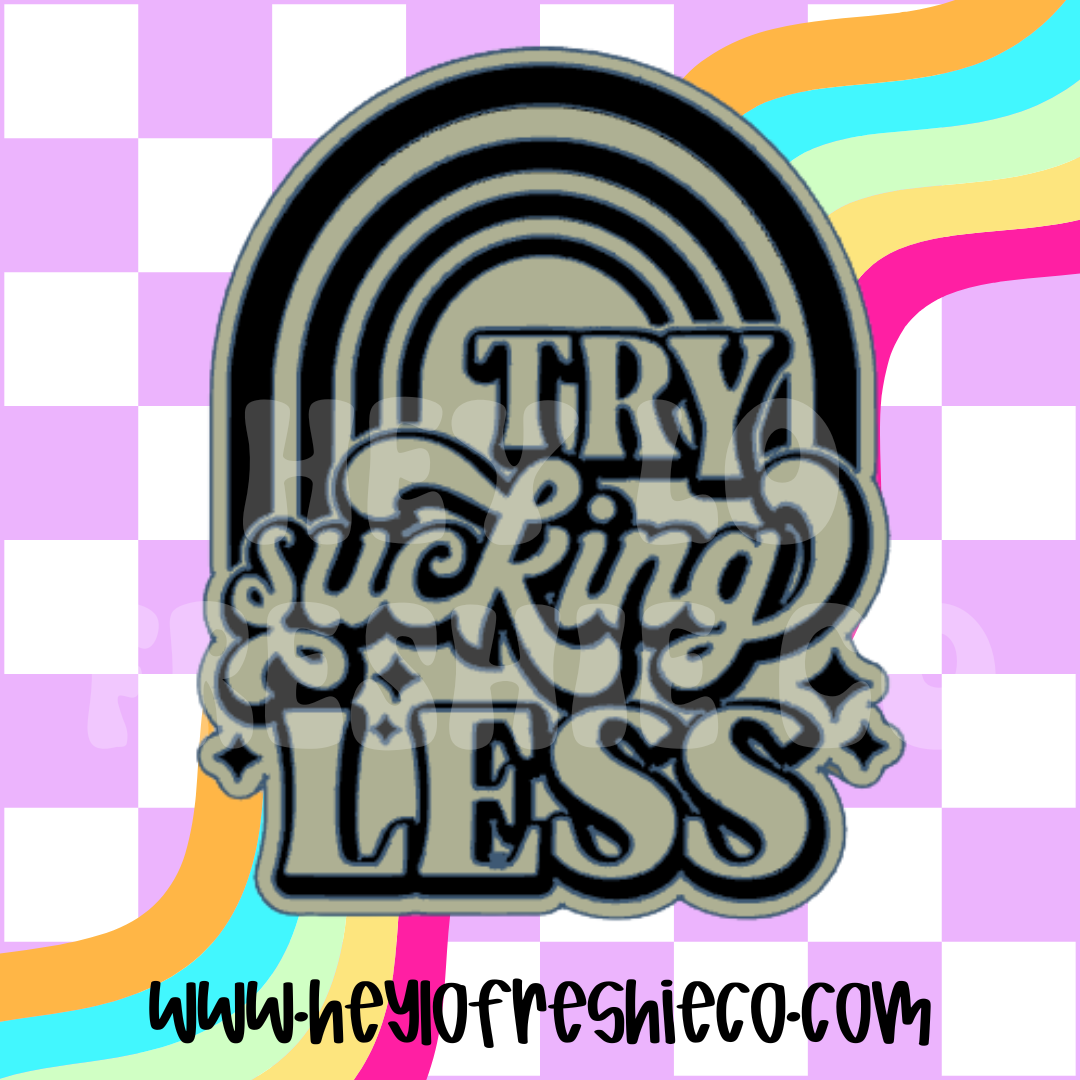 Try Sucking Less Silicone Mold