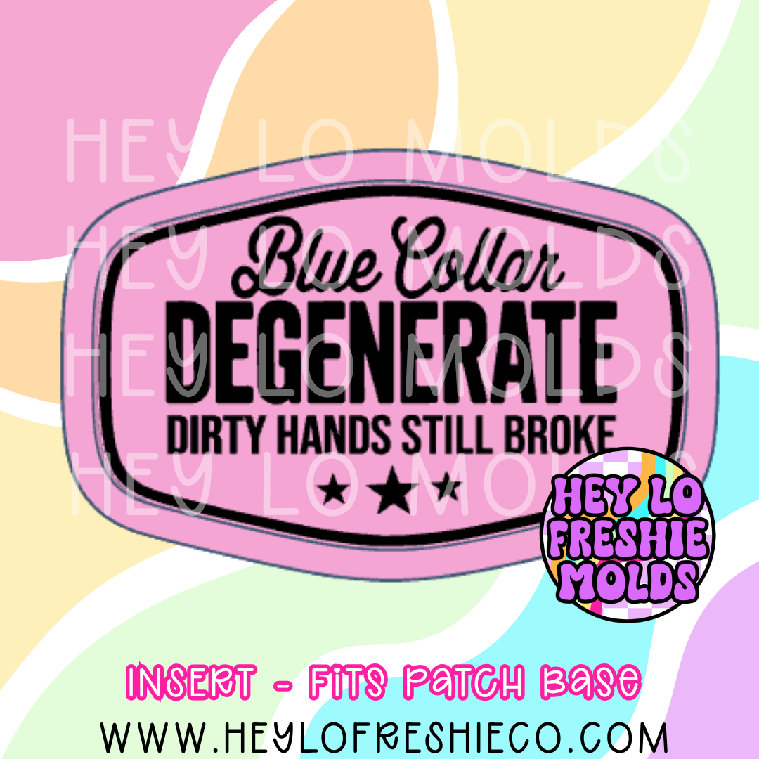 Hat Patch Insert - Blue Collar Degenerate