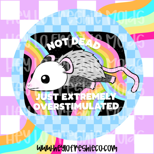 Round Cardstock | Not Dead Just Overstimulated