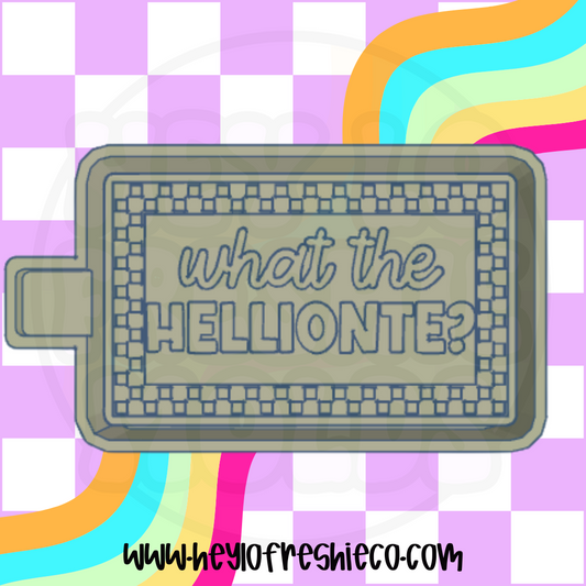 What The Hellionte Silicone Mold