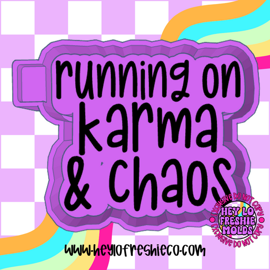 Running on Karma & Chaos Silicone Mold