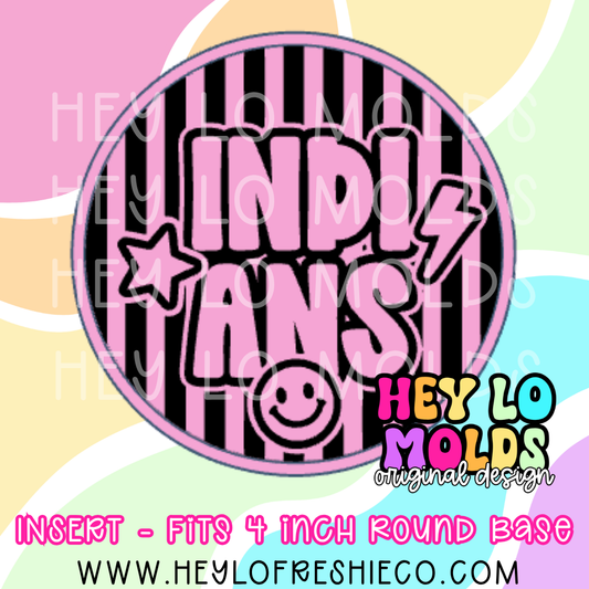4 Inch Round Insert - Preppy Team Name: Indians