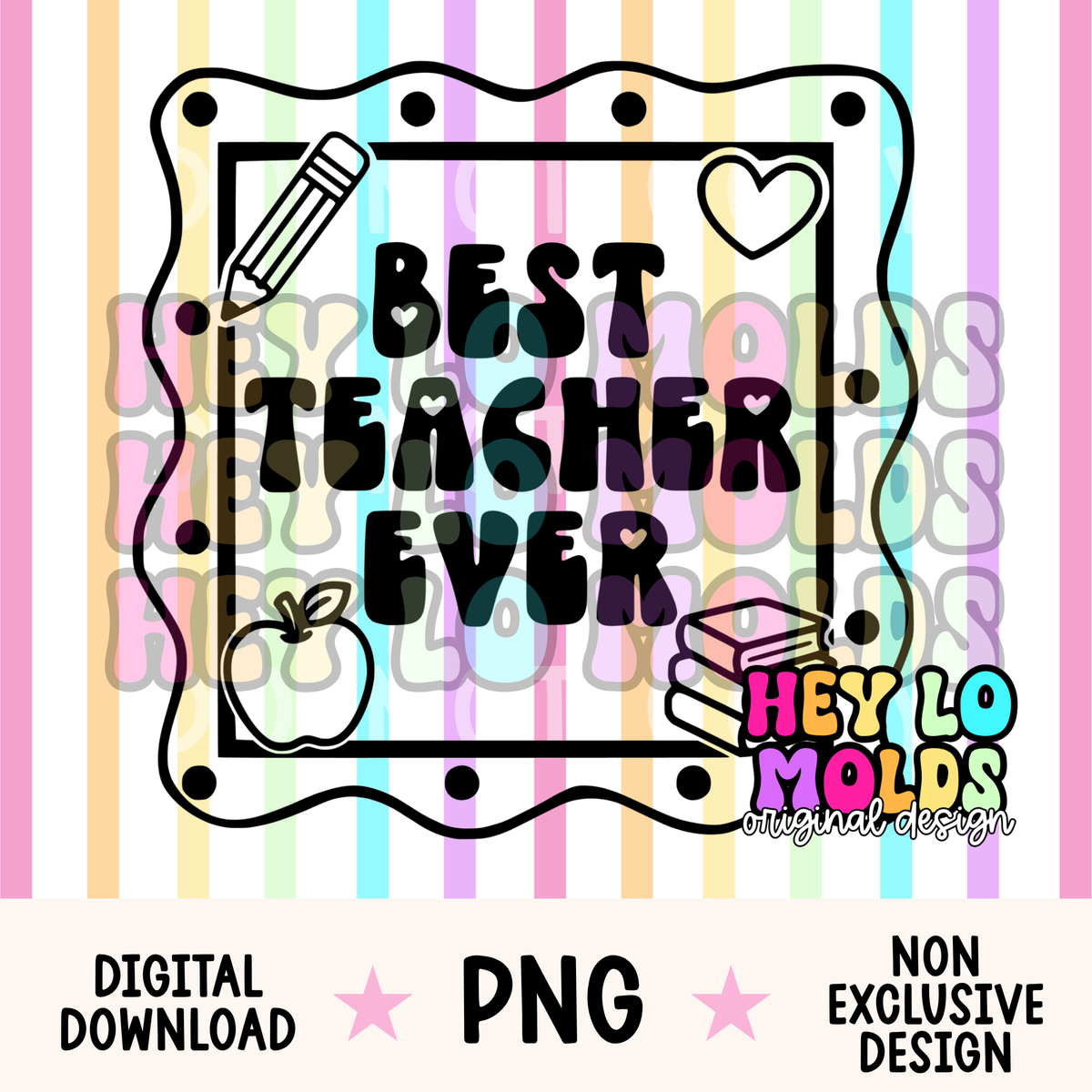 Best Teacher Ever Frame - Freshie Mold PNG