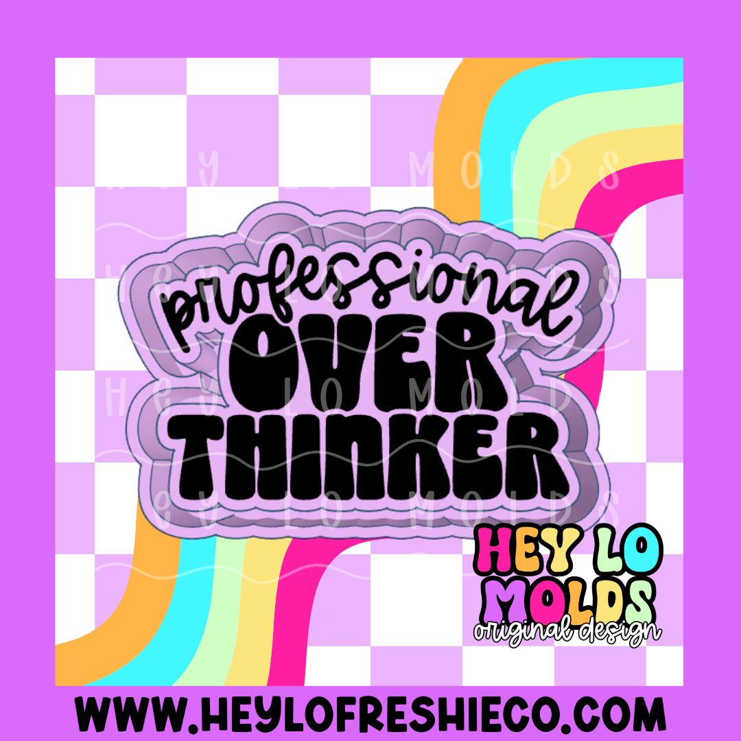 Professional Overthinker Silicone Mold