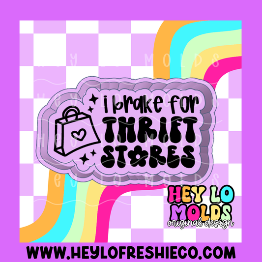 I Brake For Thrift Stores Silicone Mold