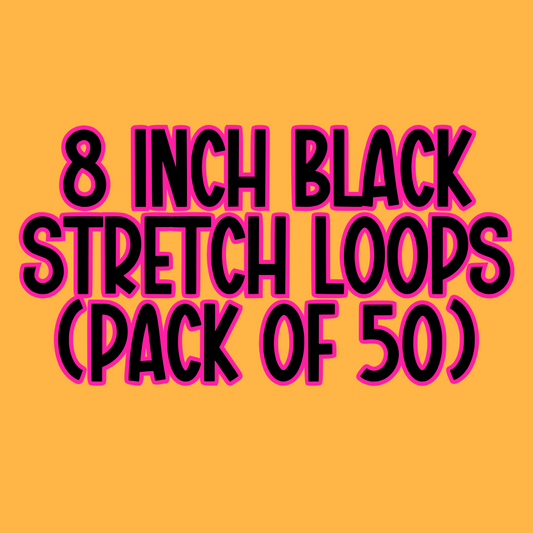 8" Stretch Loops
