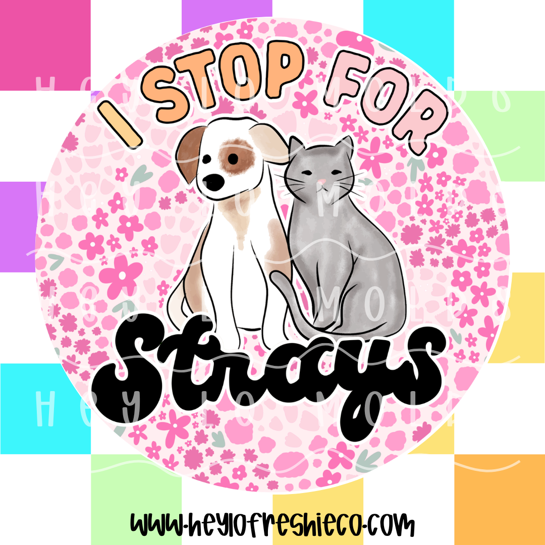 Round Cardstock 241 | I Stop For Strays