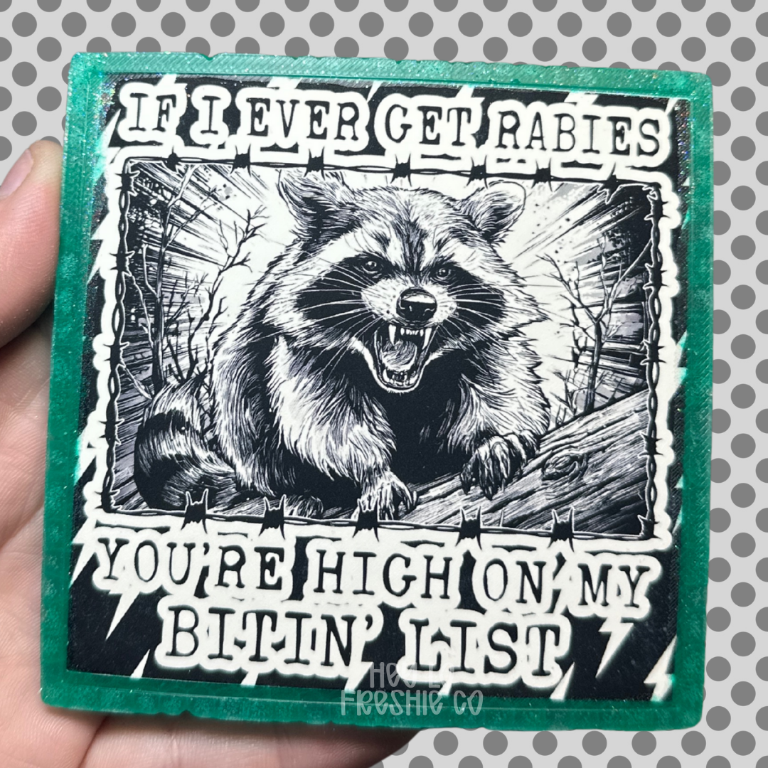 If I Ever Get Rabies Car Freshie | Scent: Red Flag