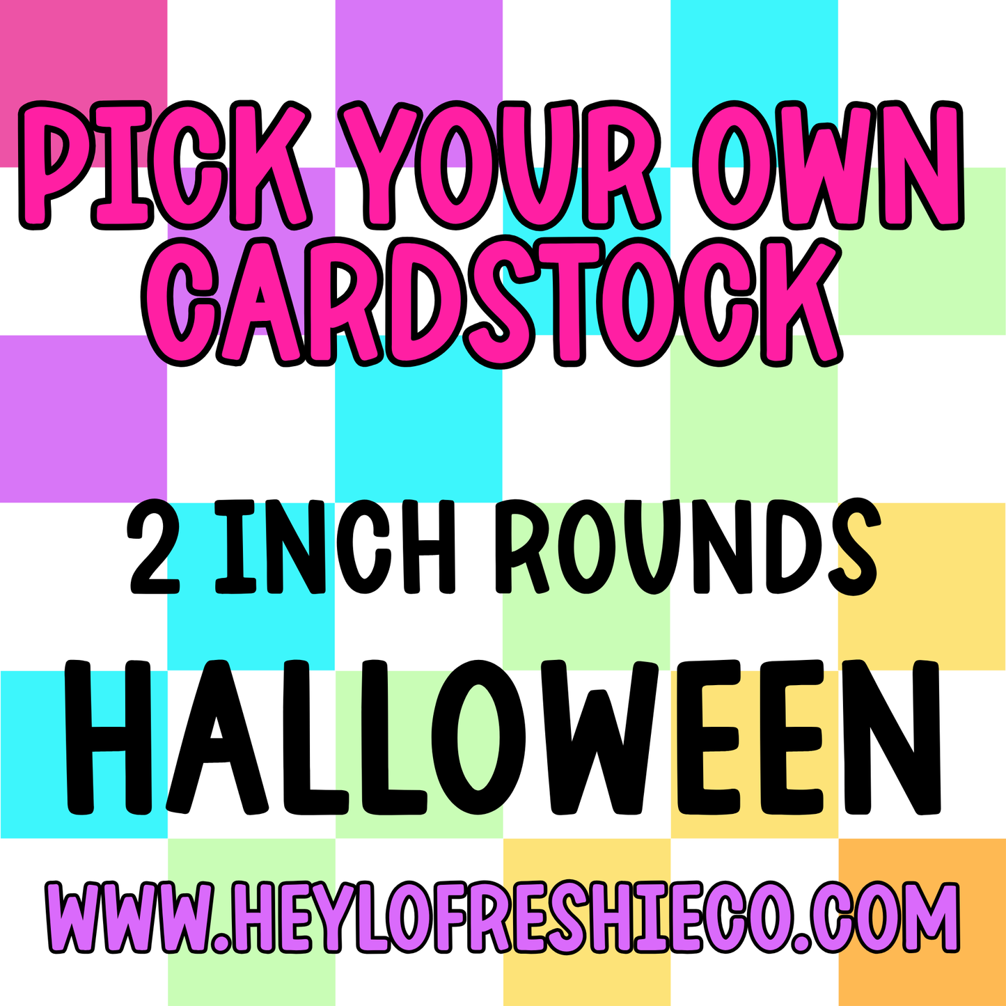 Pick Your Own (2 Inch Round) Cardstock - Halloween