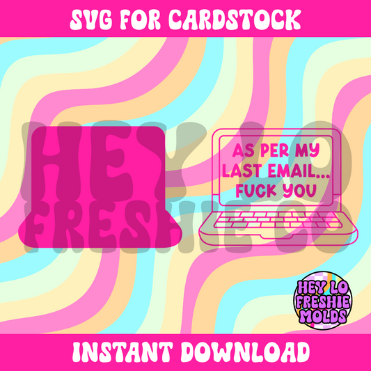 As Per My Last Email | SVG DIGITAL DOWNLOAD