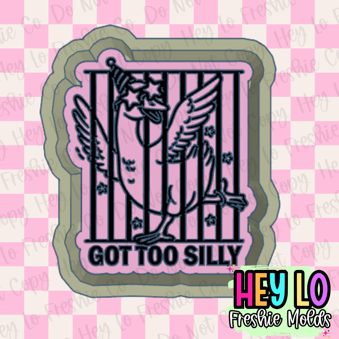 Got Too Silly Silicone Mold
