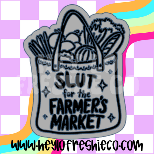 Slut For The Farmers Market Silicone Mold