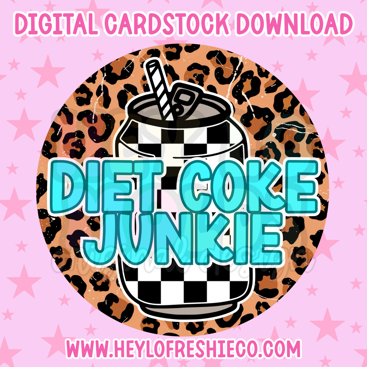 Digital Cardstock: Diet Coke Junkie