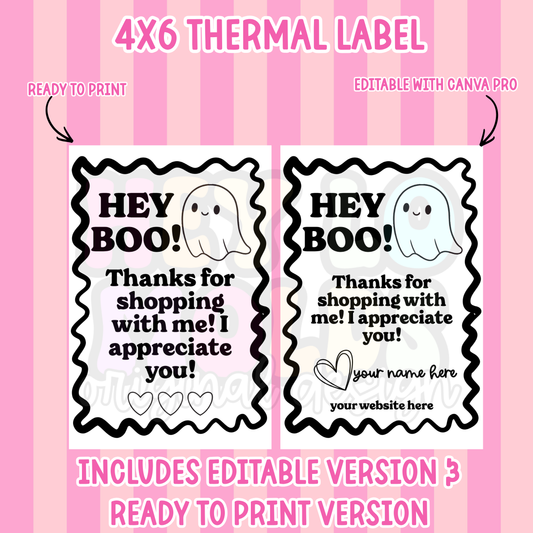 DIGITAL DOWNLOAD: Hey Boo 4x6 Thermal Label