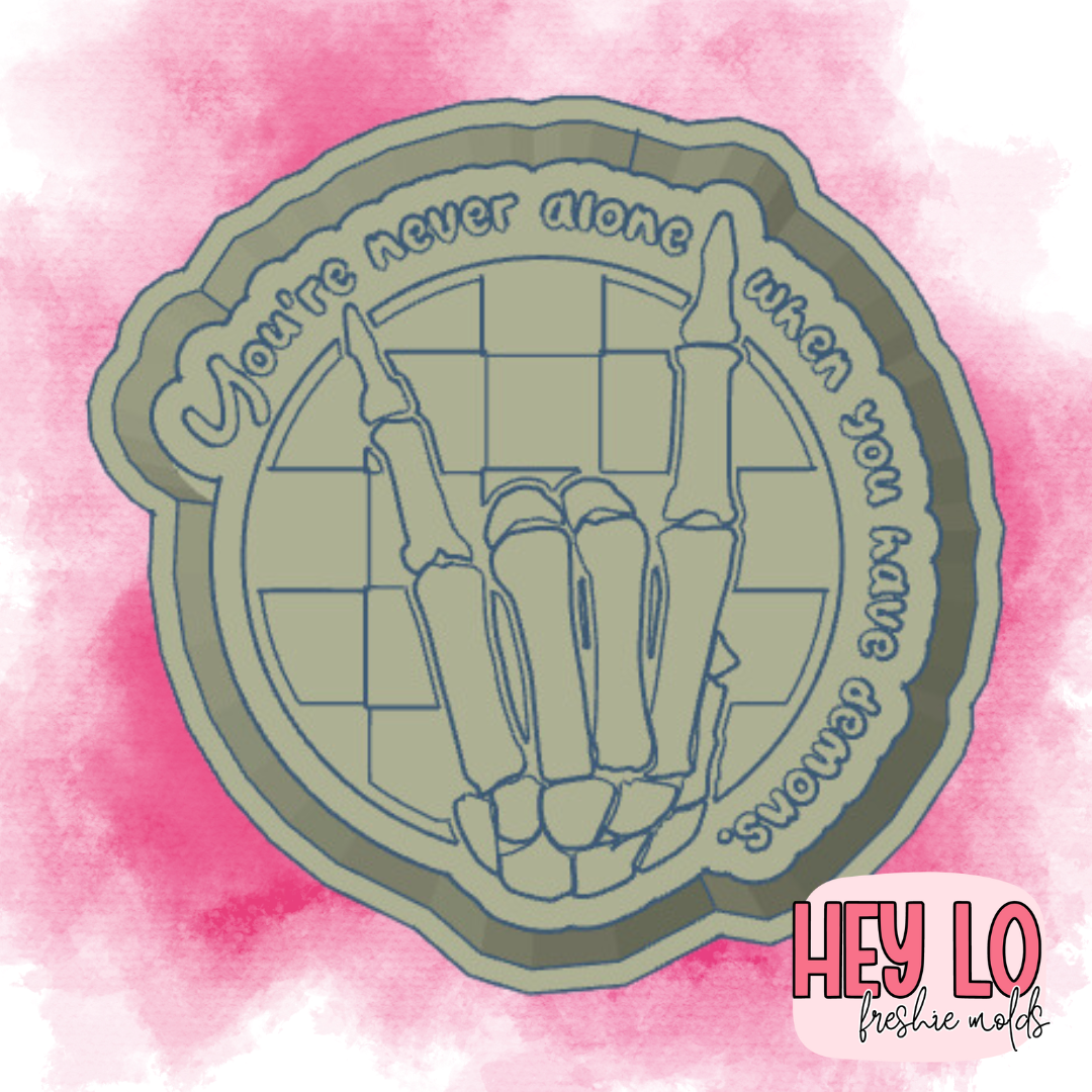 You're Never Alone When You Have Demons Silicone Mold
