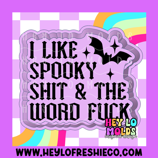 I Like Spooky Shit & The Word Fuck Silicone Mold