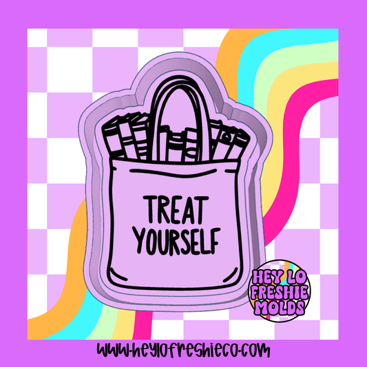 Treat Yourself Freshie Mold