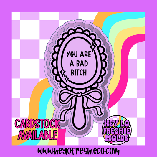 You Are A Bad Bitch Silicone Mold