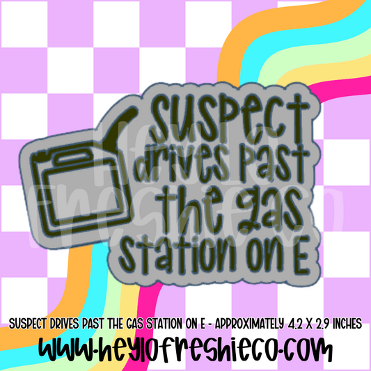 Suspect Drives Past The Gas Station On E Silicone Mold