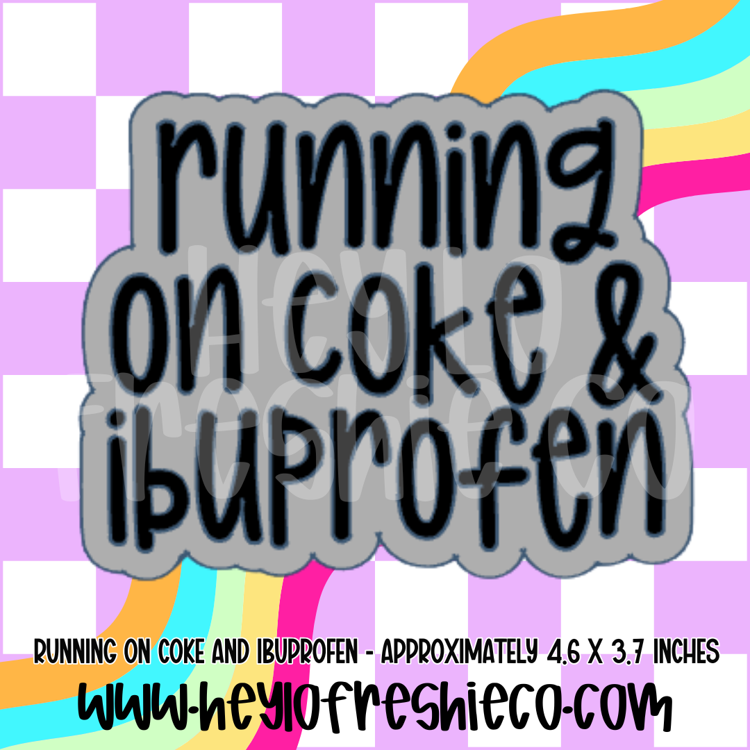 "Running On"  Silicone Molds