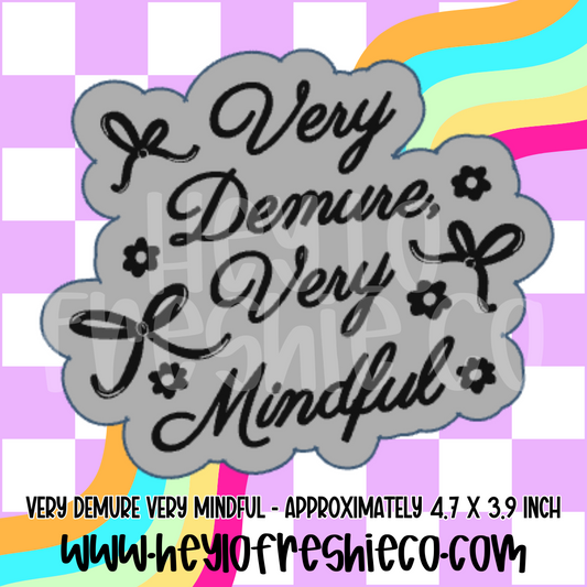 Very Demure Very Mindful Silicone Mold
