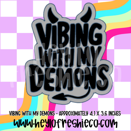 Vibing With My Demons Silicone Mold