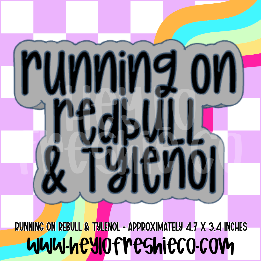 "Running On"  Silicone Molds
