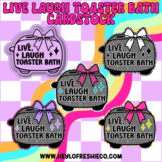 Cardstock Grab Bag | Live Laugh Toaster Bath
