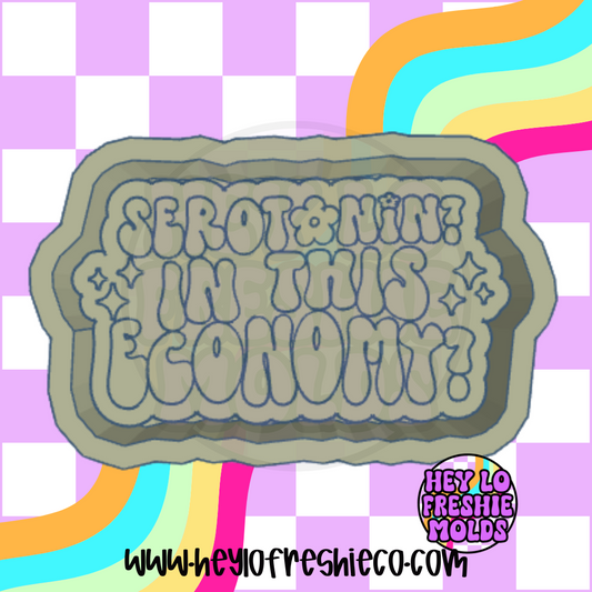 Serotonin In This Economy? Freshie Mold