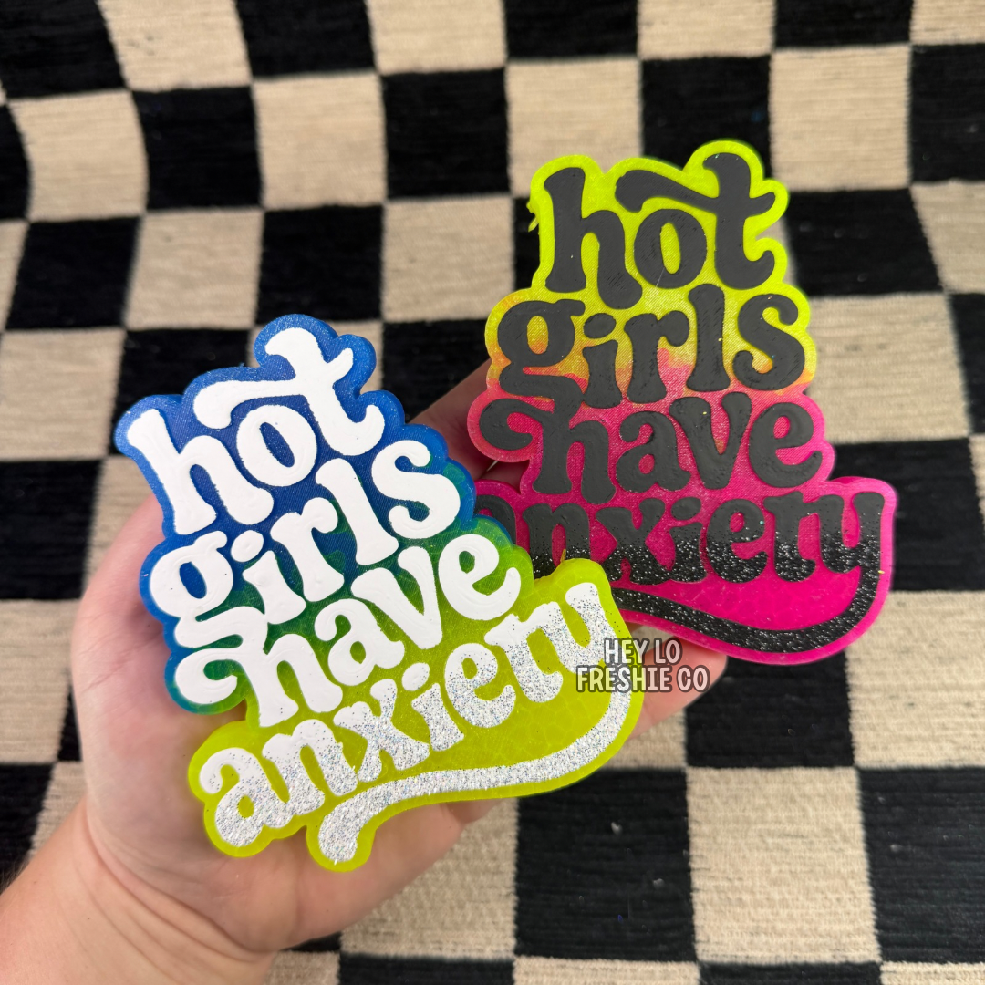 Hot Girls Have Anxiety Silicone Mold