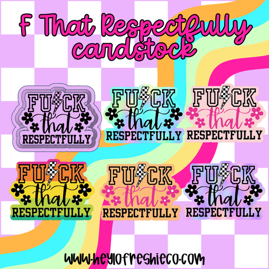 F That Respectfully Cardstock Grab Bag | 10 Count