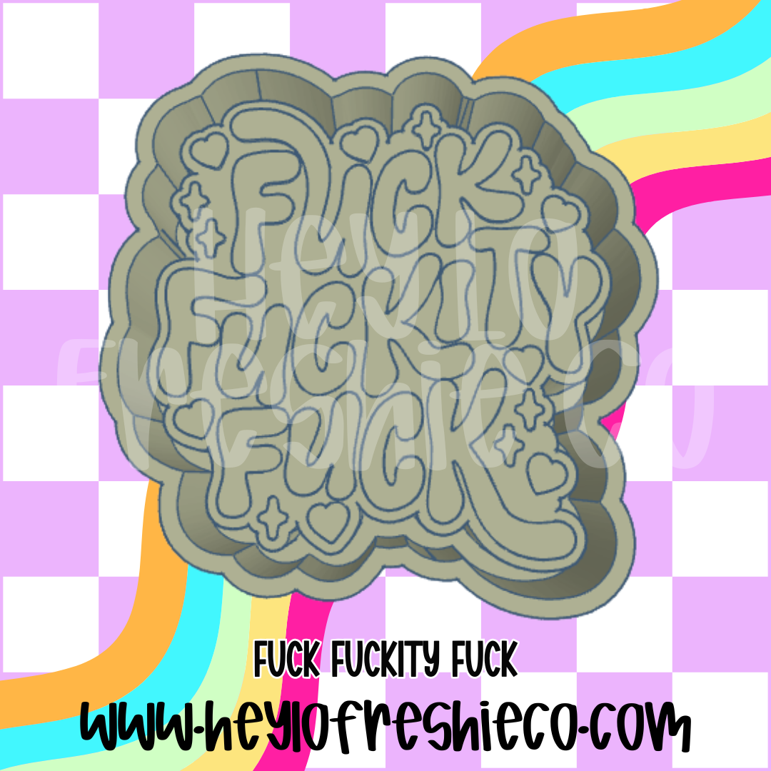Fuck Fuckity Fuck Silicone Mold