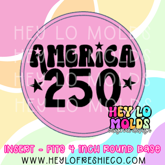 4 Inch Round Insert - America 250